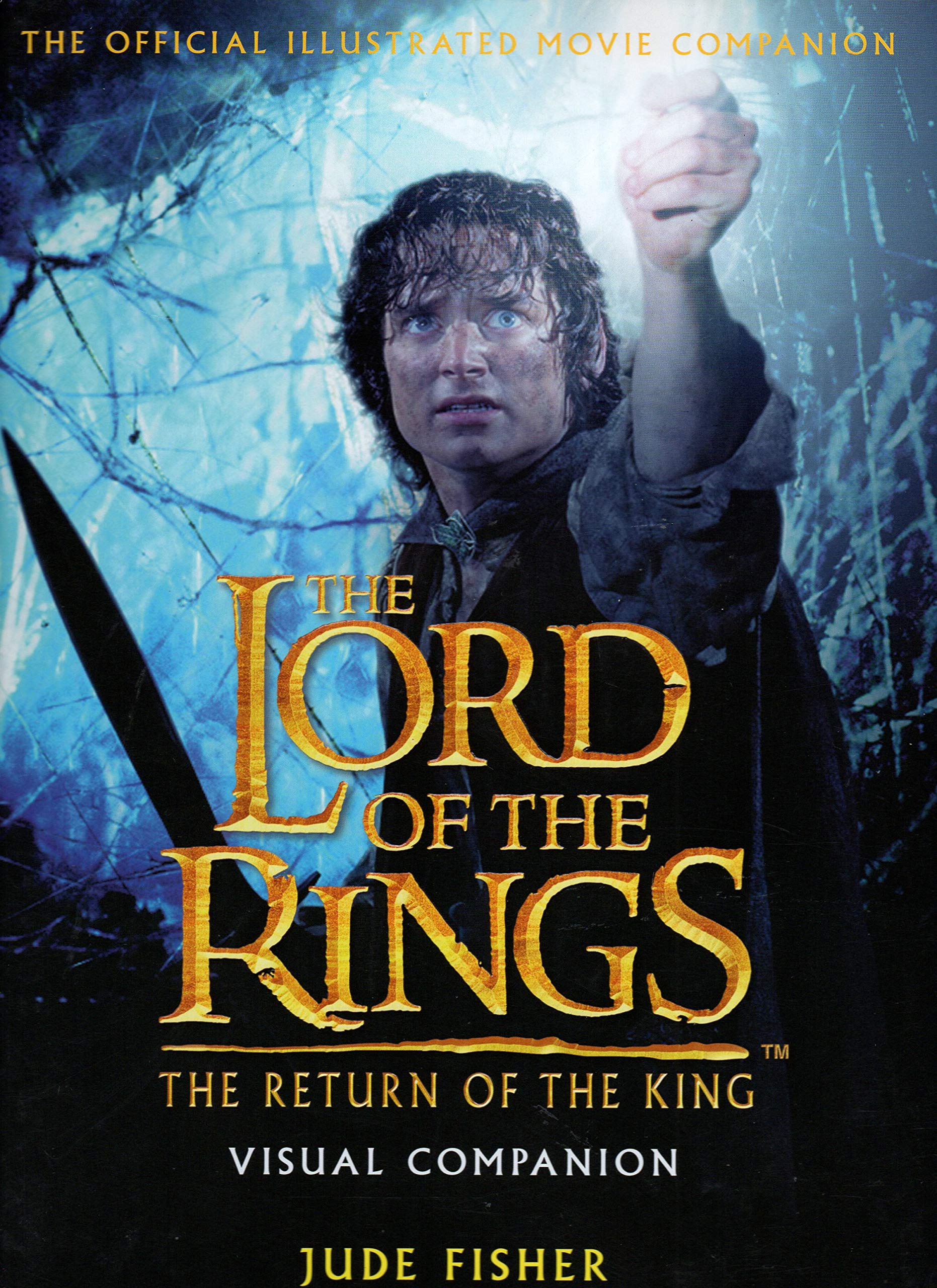 The Lord of the Rings: The Return of the King Visual Companion Books