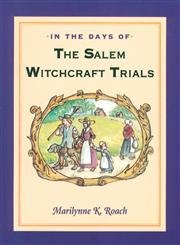 In the Days of the Salem Witchcraft Trials book