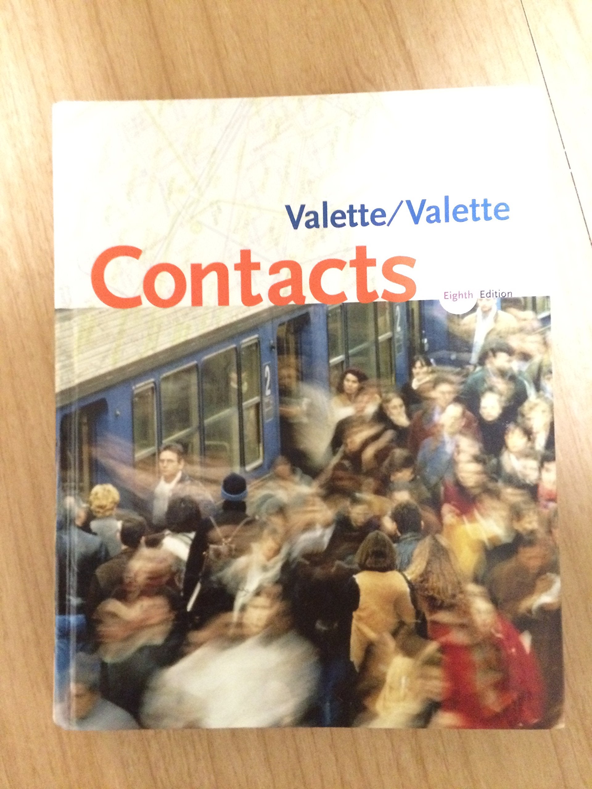 Contacts: Langue Et Culture Francaises Foreign Languages ​​& Dictionaries