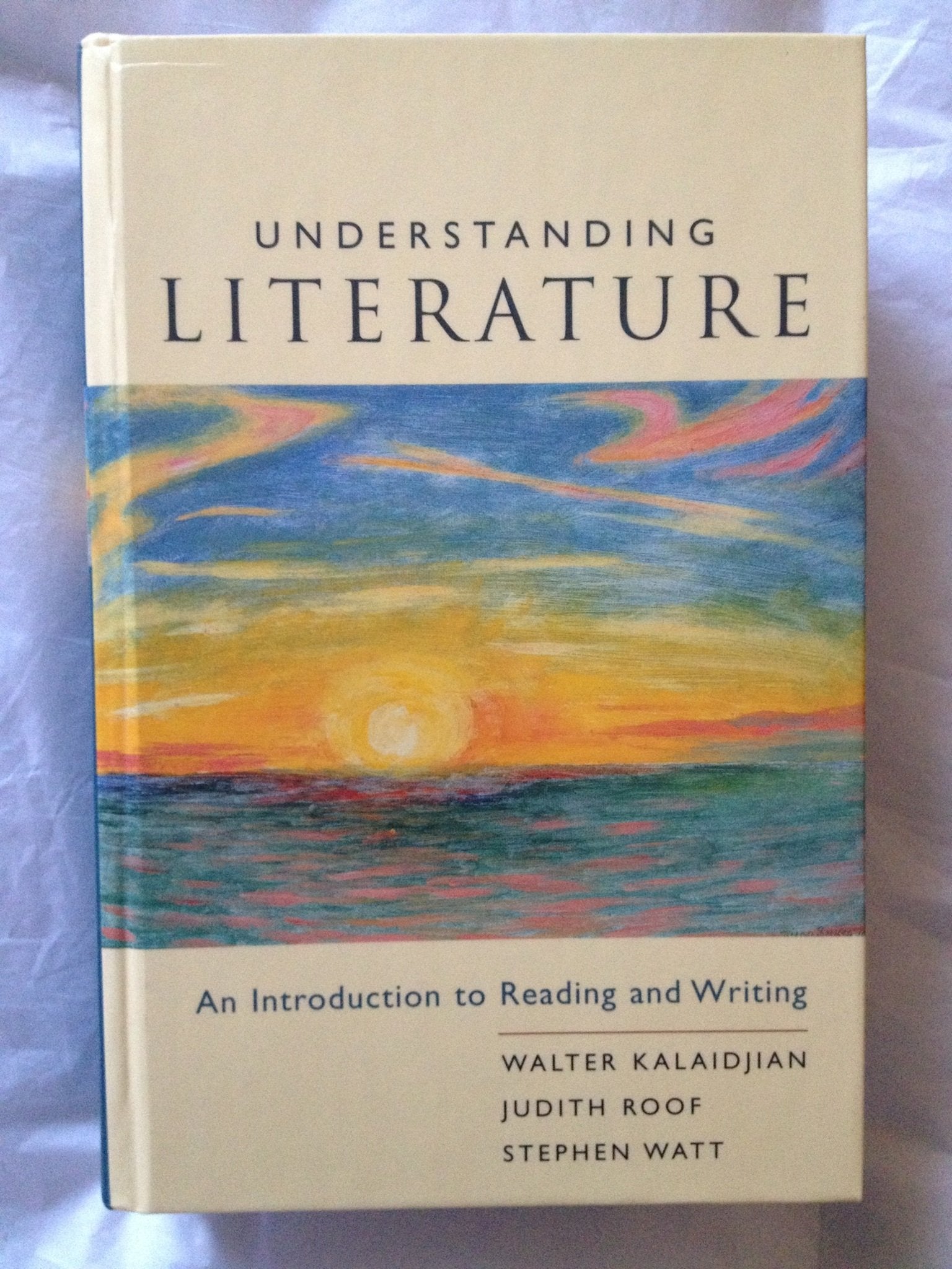 Understanding Literature: An Introduction to Reading and Writing Contemporary literature