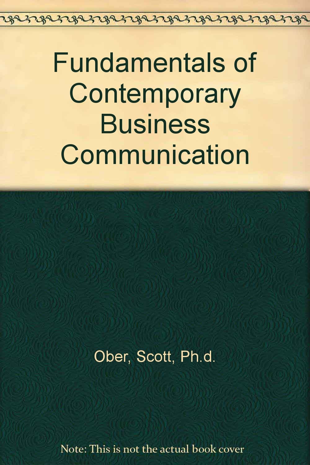 Fundamentals of Contemporary Business Communication Business, Finance & Career
