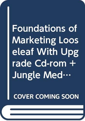 Foundations of Marketing Looseleaf With Upgrade Cd-rom + Jungle Media Readings Business, Finance & Career