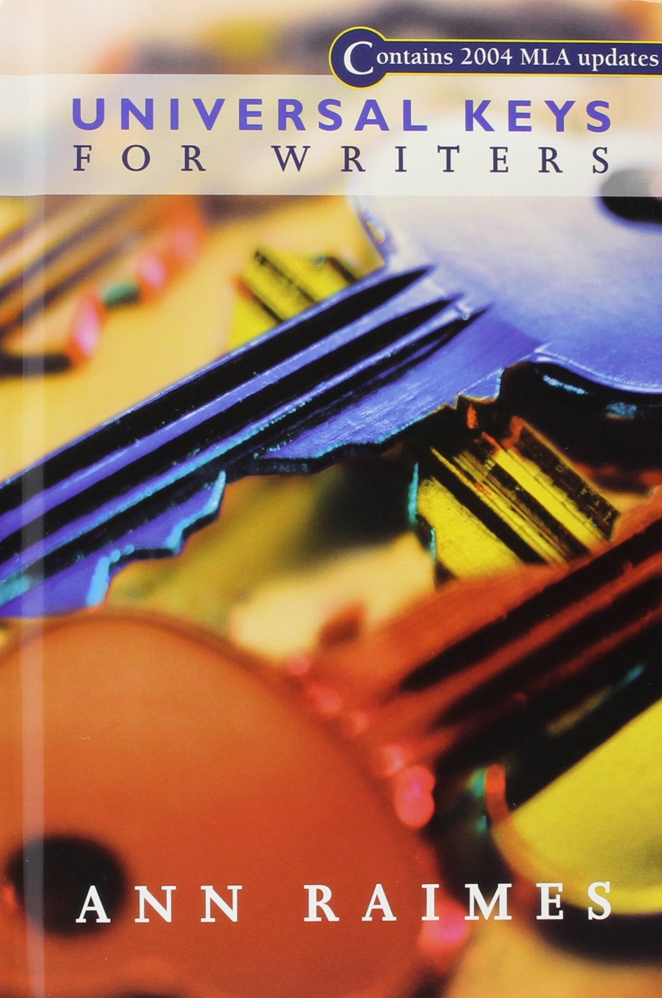 Universal Keys for Writers, Mla Update Media & Communication Books