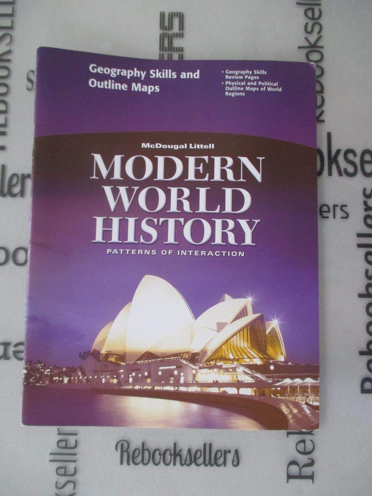 Modern World History: Patterns of Interaction Geography Skills and Outline Maps Grades 9-12 book