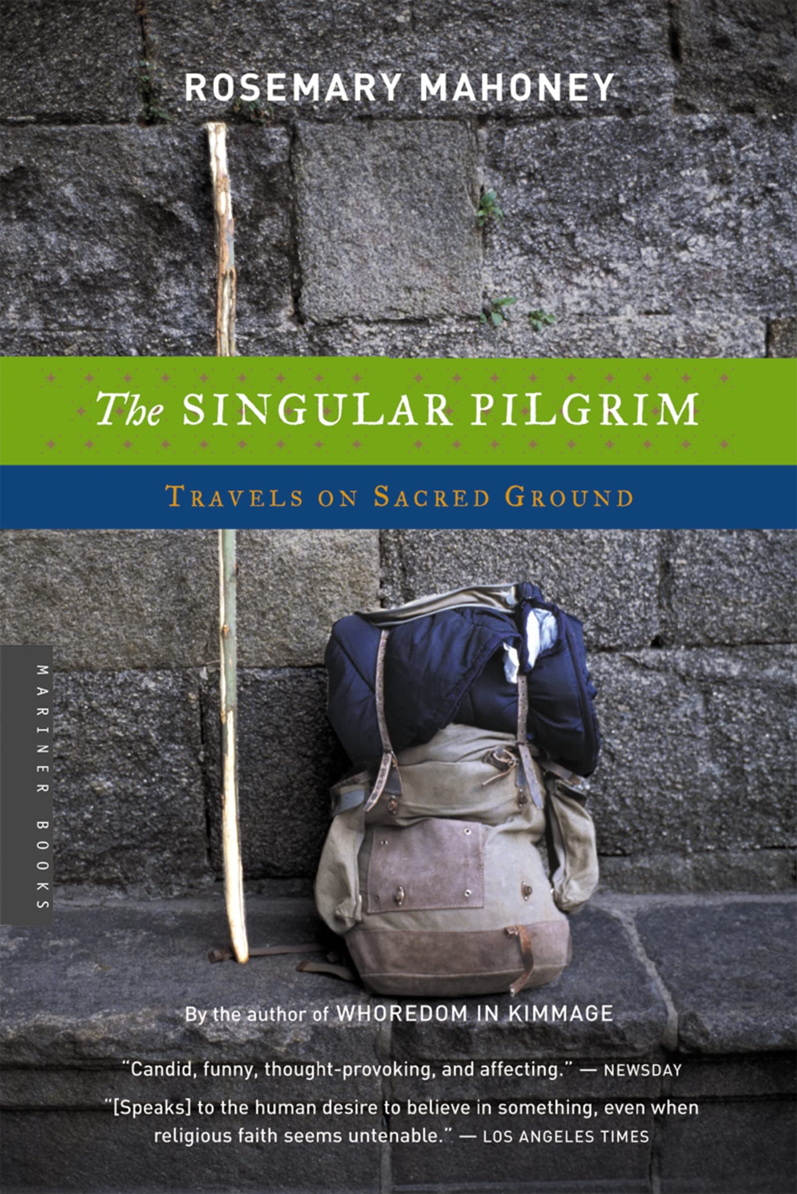 The Singular Pilgrim: Travels on Sacred Ground Politics & Society