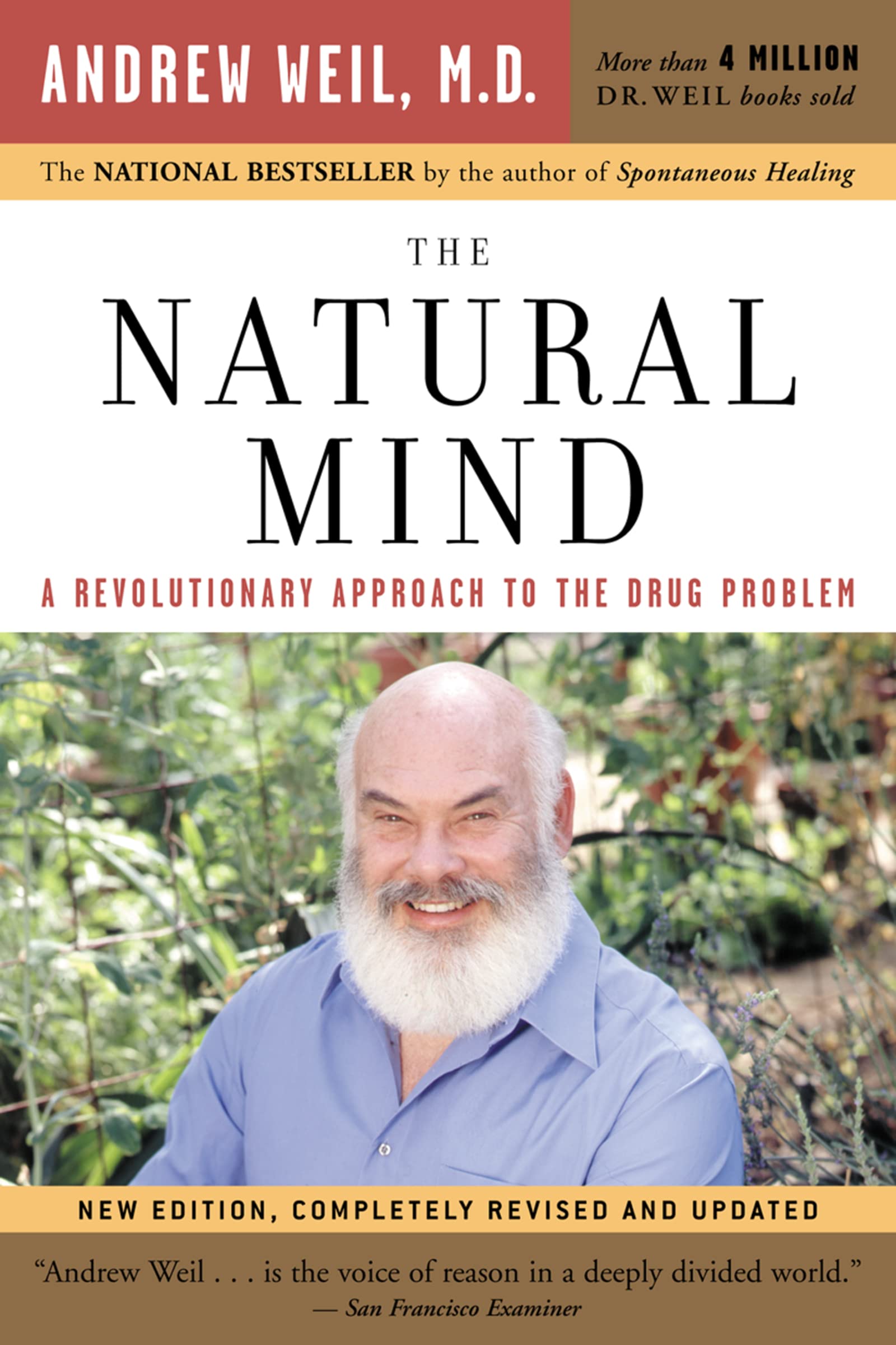 The Natural Mind: A Revolutionary Approach to the Drug Problem Medicine