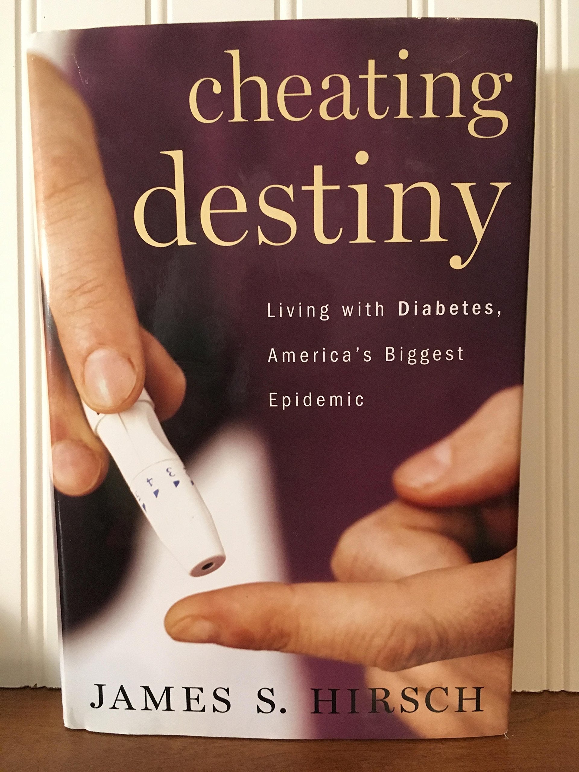 Cheating Destiny: Living With Diabetes, America's Biggest Epidemic Health, Nutrition & Fitness