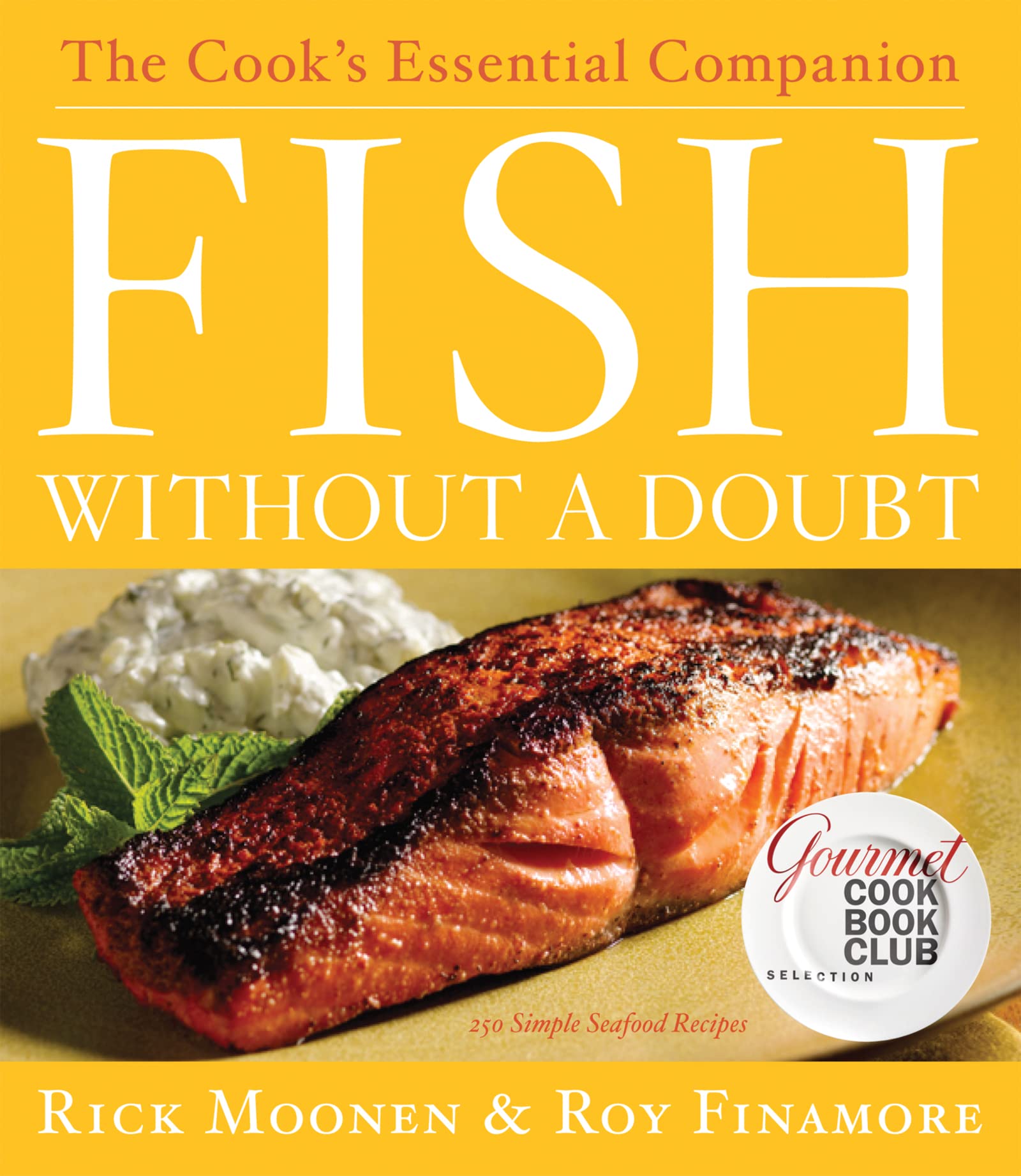 Fish Without a Doubt: The Cook's Essential Companion book
