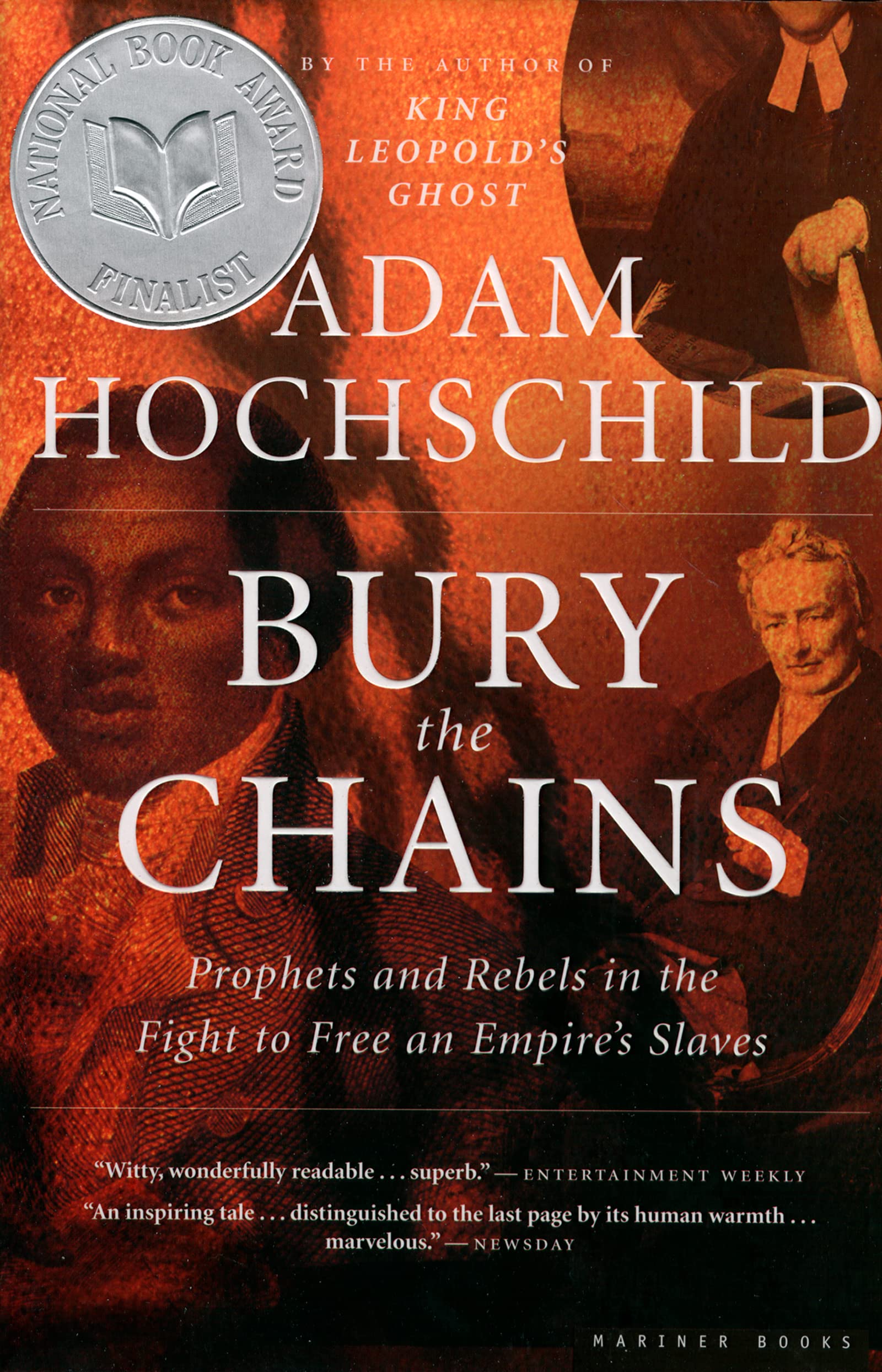 Bury the Chains: Prophets and Rebels in the Fight to Free an Empire's Slaves Books