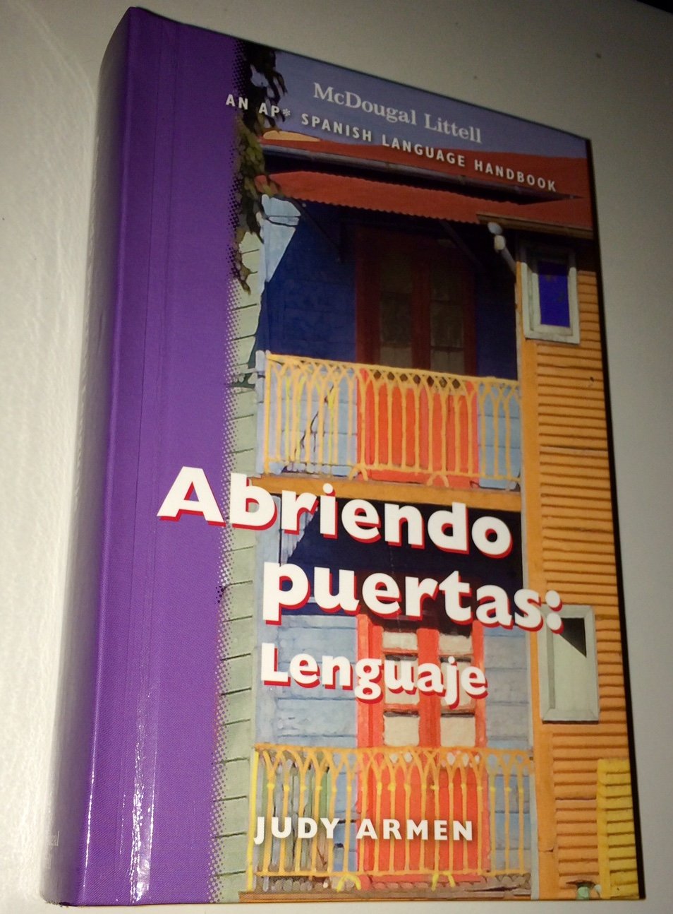 Abriendo Puertas: Ampliando Pespectivas: Student Edition Grades 6-12: Lenguaje Foreign Languages ​​& Dictionaries