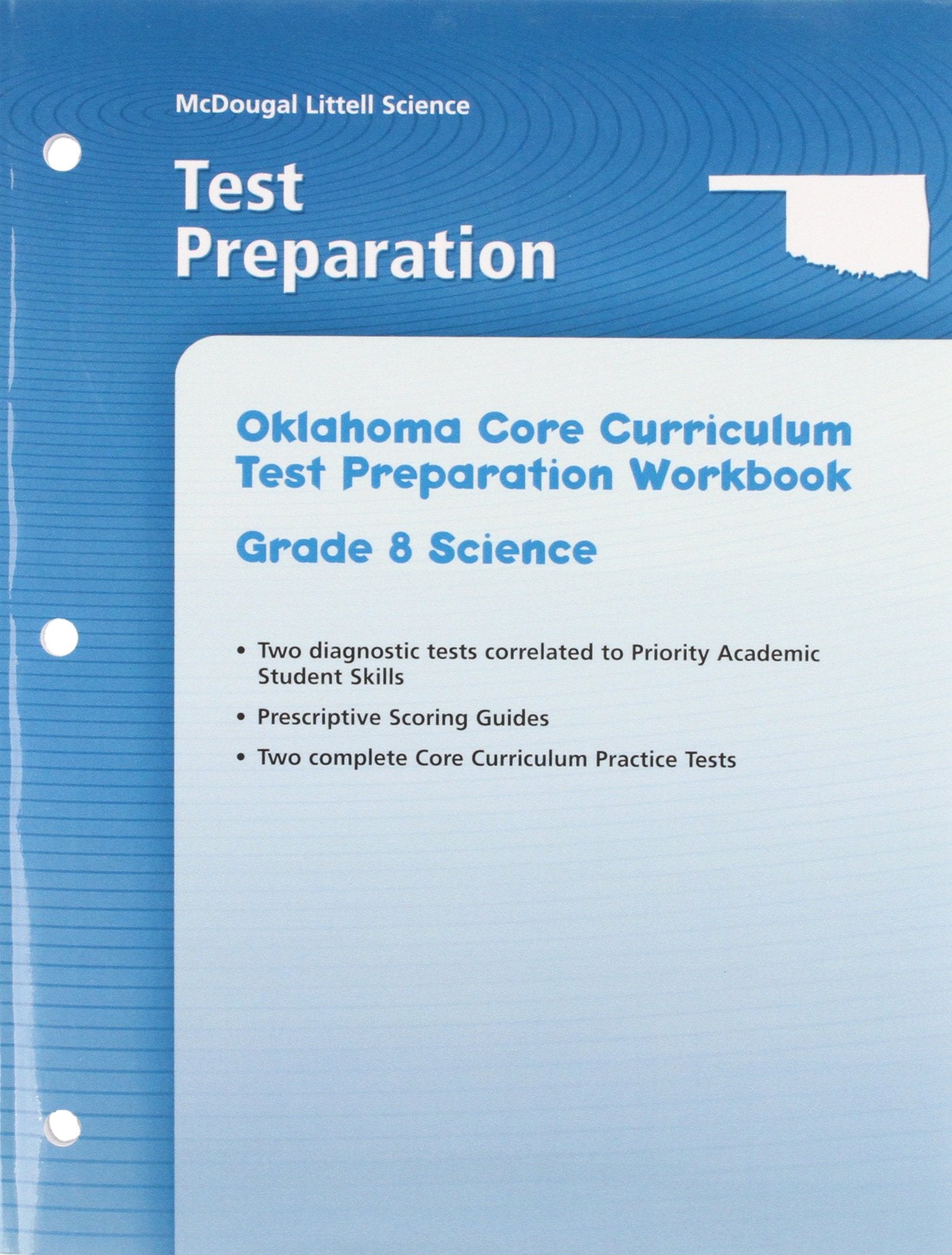 Oklahoma Core Curriculum Test for Science Test Preparation and Practice, Grade 8 (Mcdougal Littell Science) Education