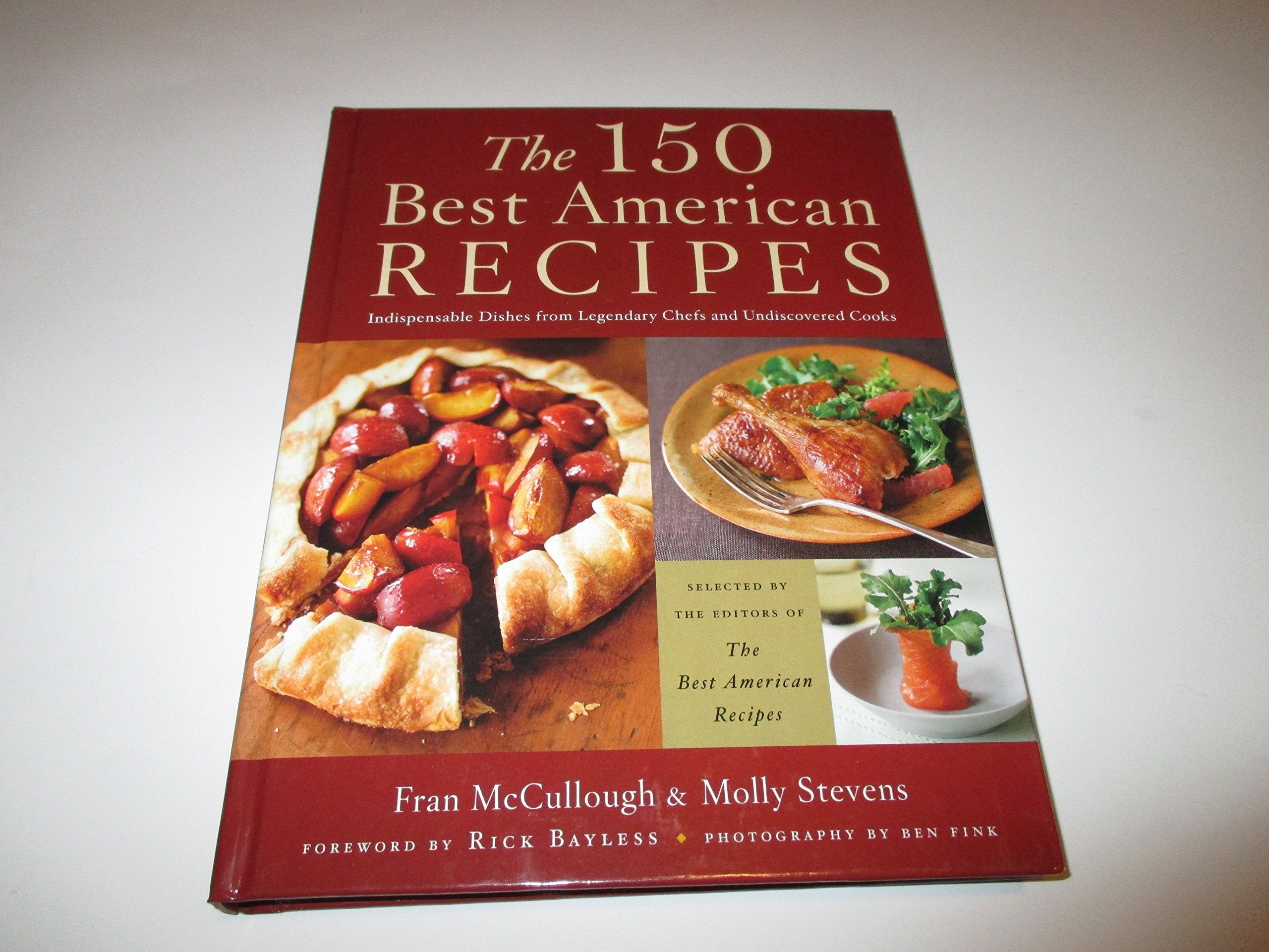 150 Best American Recipes: Indispensable Dishes from Legendary Chefs and Undiscovered Cooks Cooking & Enjoying