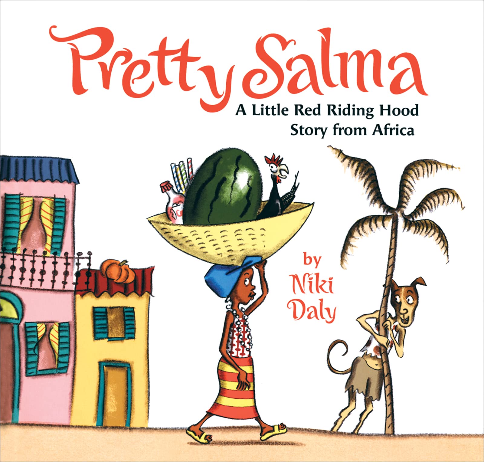 Pretty Salma: A Little Red Riding Hood Story from Africa Non-fiction