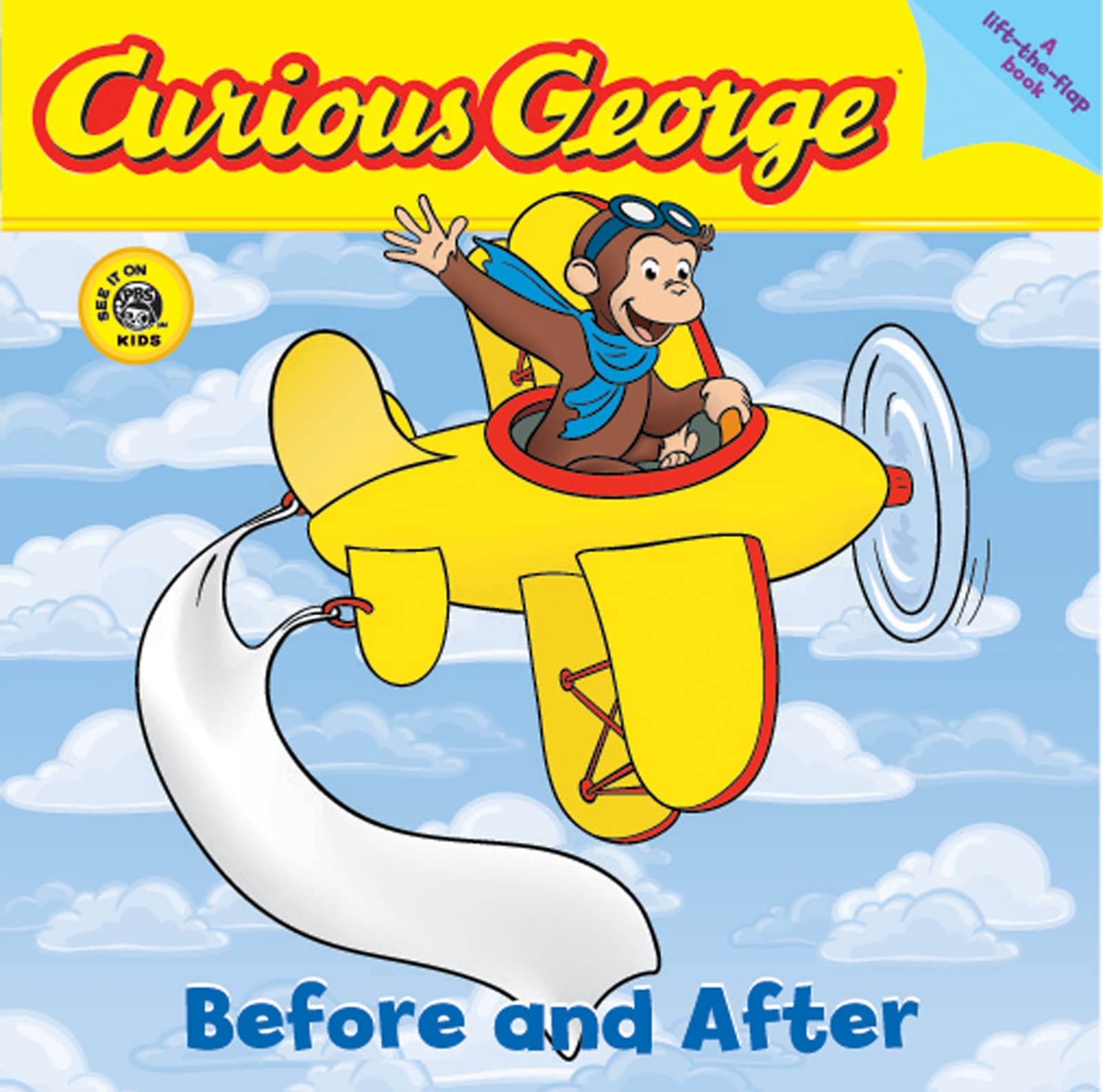 Curious George Before and After (CGTV Lift-the-Flap Board Book) Parents & Children