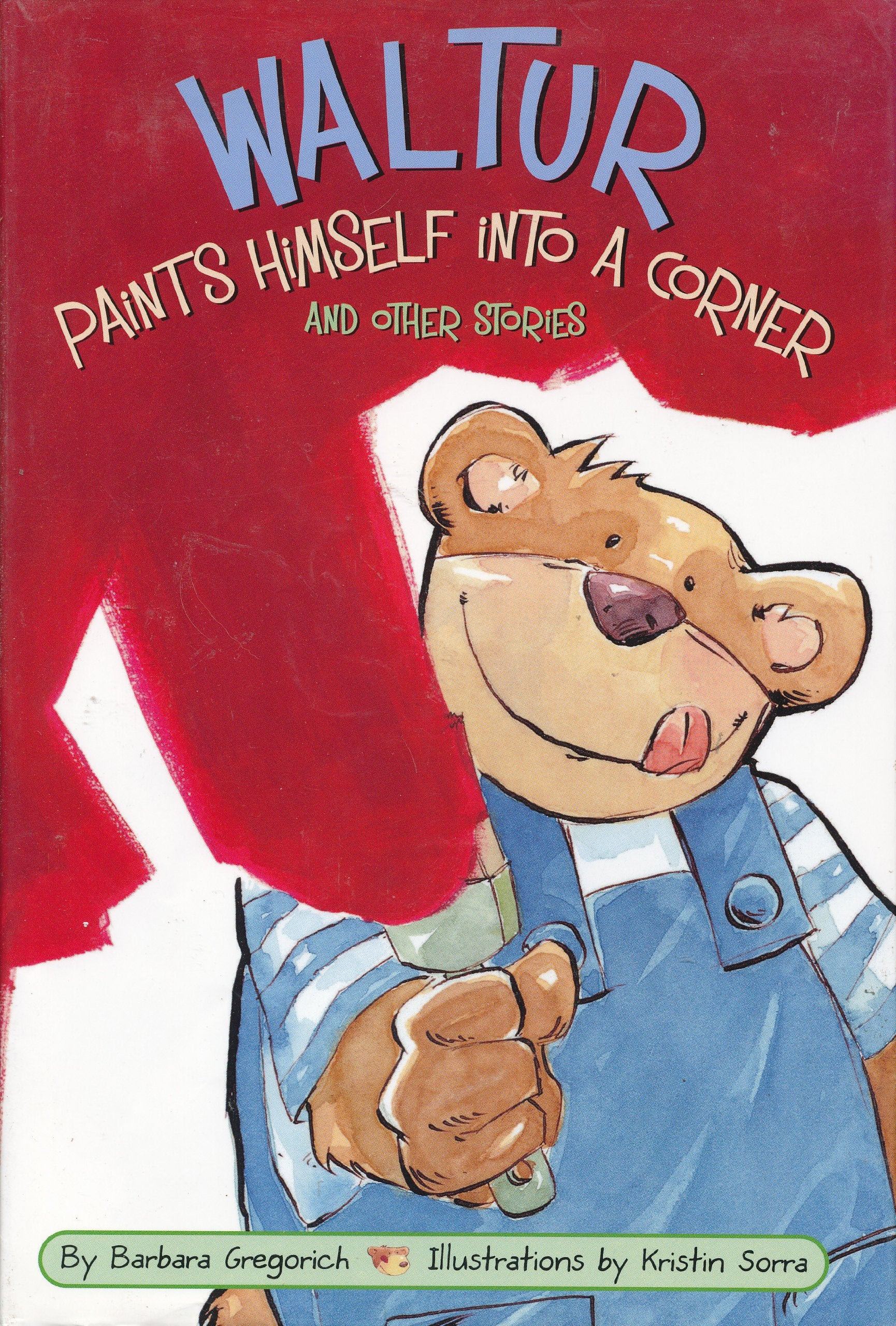 Waltur Paints Himself Into a Corner and Other Stories book