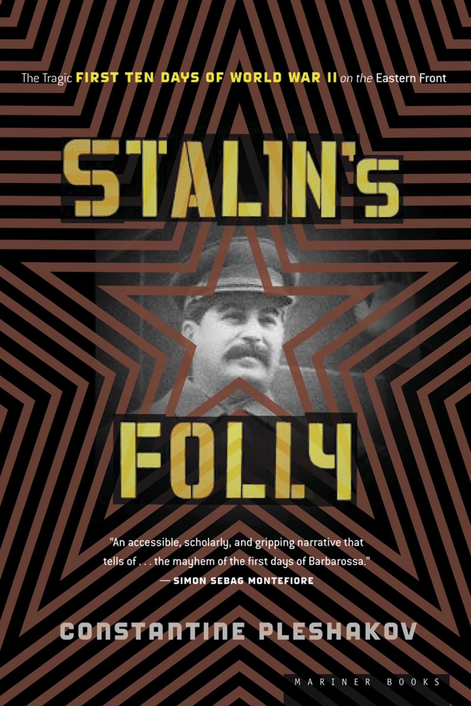 Stalin's Folly: The Tragic First Ten Days Of Wwii On The Eastern Front Social Sciences