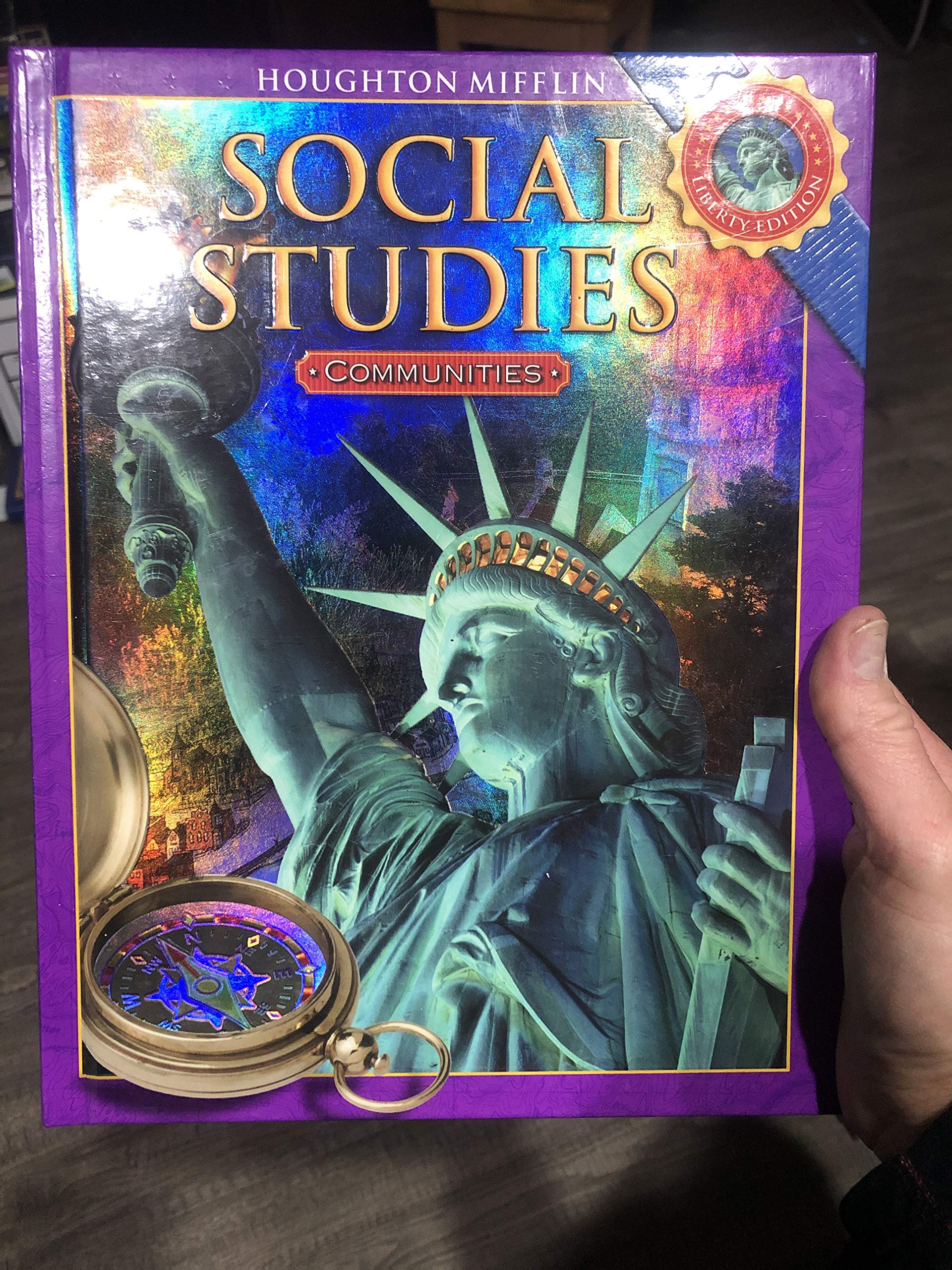 Houghton Mifflin Social Studies: Student Edition Grade 3 Communities 2008: Communities: Liberty Edition Non-fiction