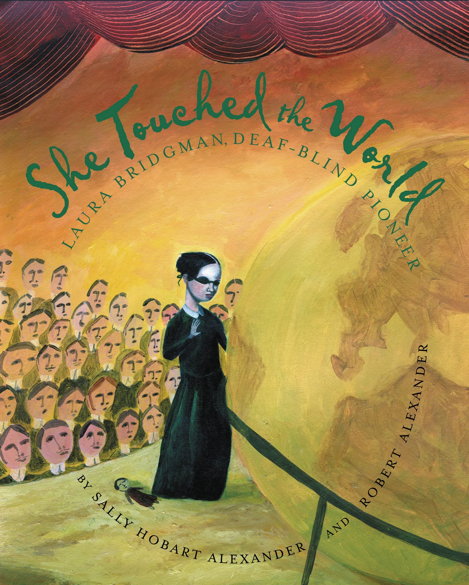 She Touched the World: Laura Bridgman, Deaf-Blind Pioneer Non-fiction