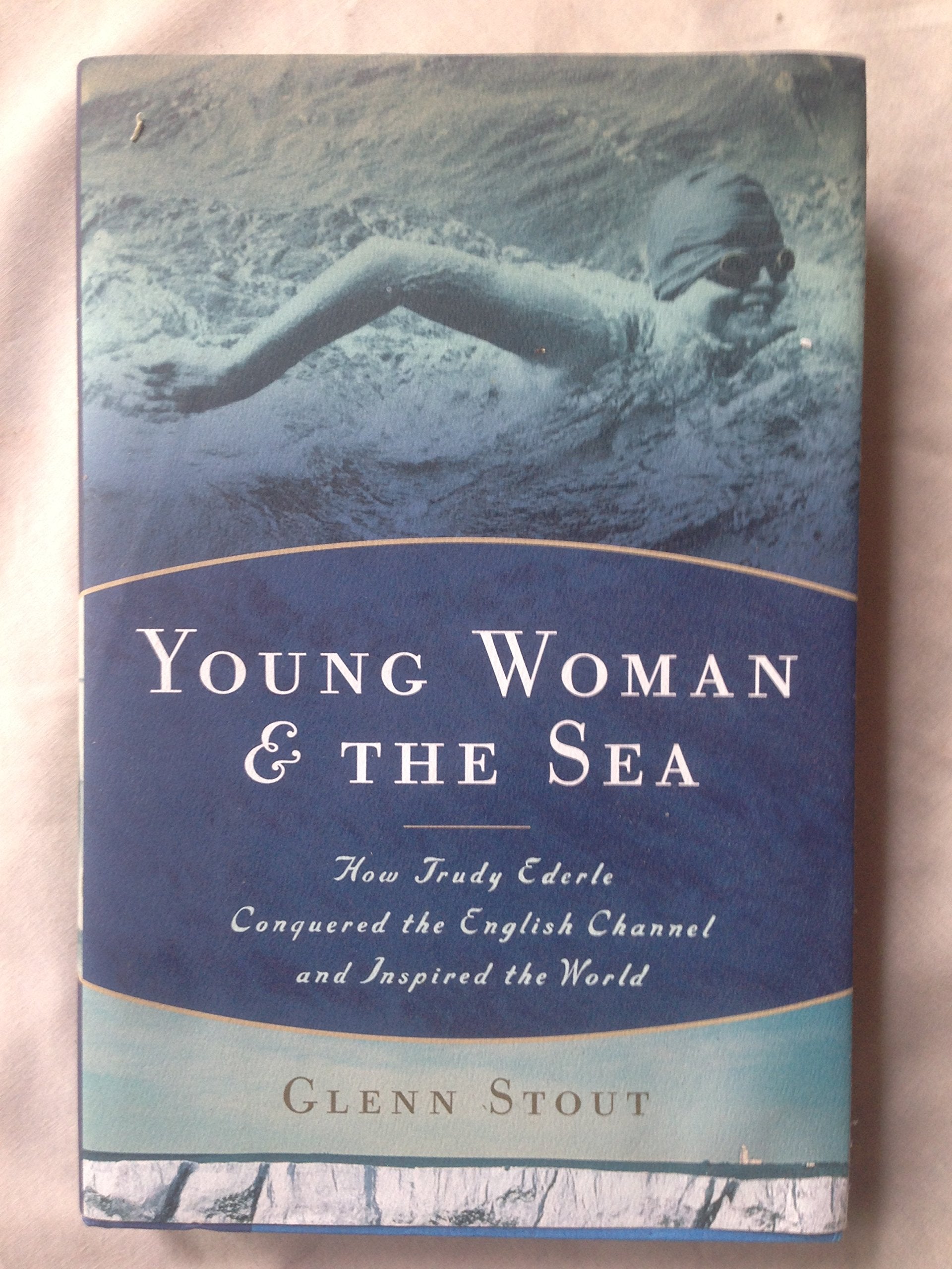Young Woman and the Sea: How Trudy Ederle Conquered the English Channel and Inspired the World Inspiring women Books