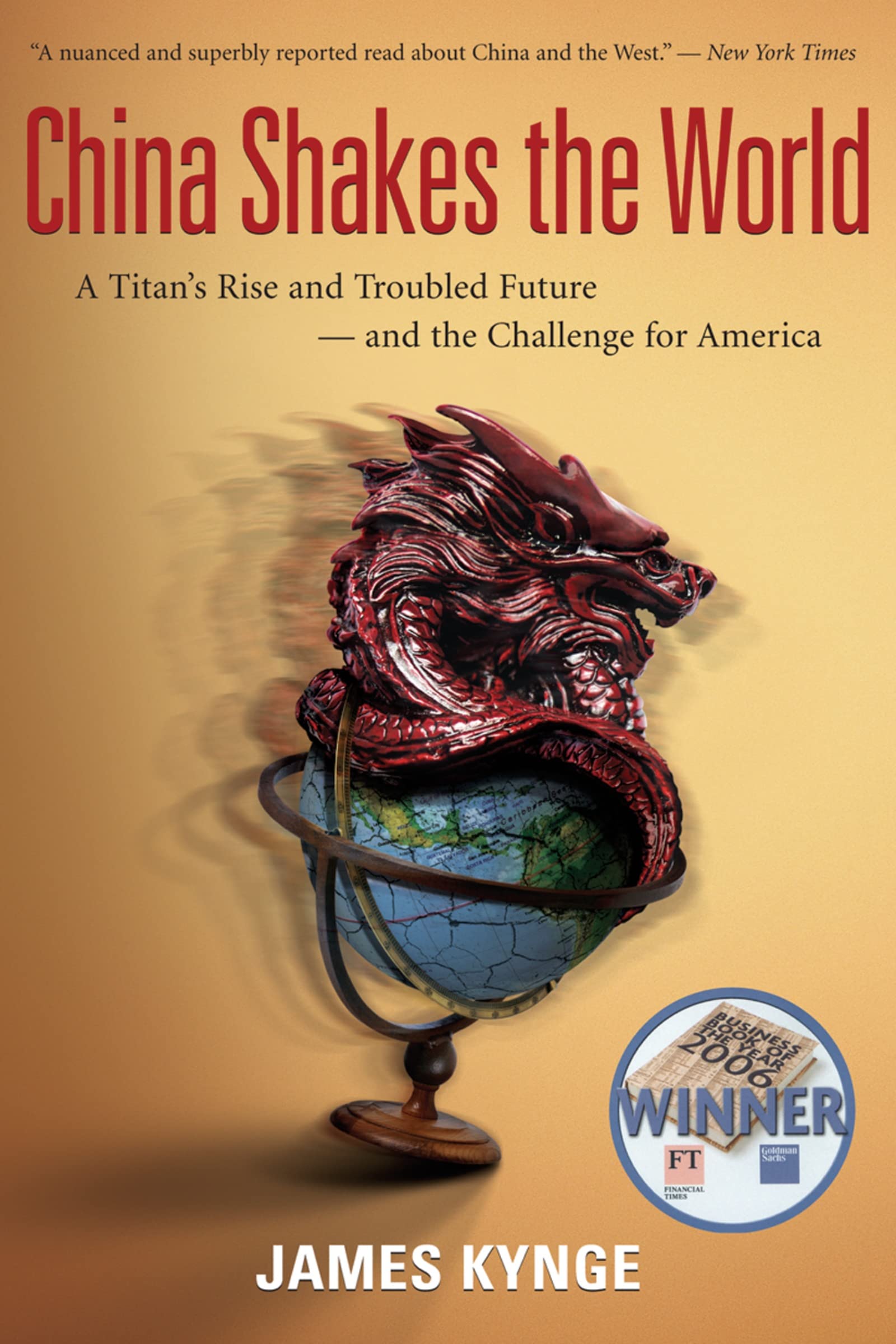 China Shakes the World: A Titan's Rise and Troubled Future -- and the Challenge for America Business, Finance & Career