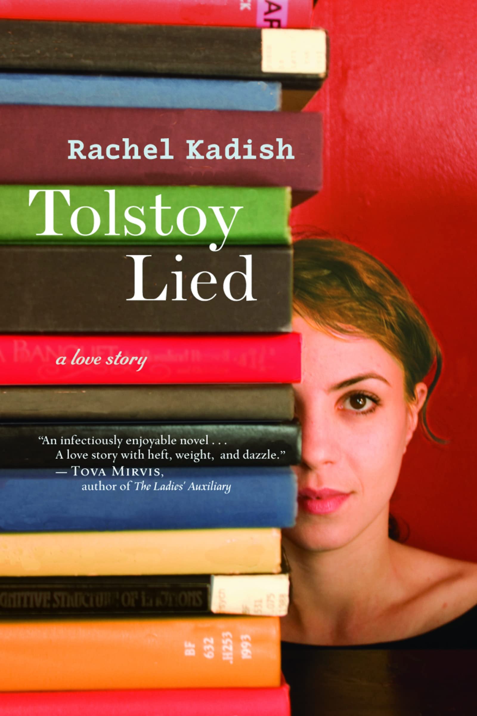 Tolstoy Lied: A Sharp Literary Romance – Finding Love That Fulfills Head and Heart Contemporary literature