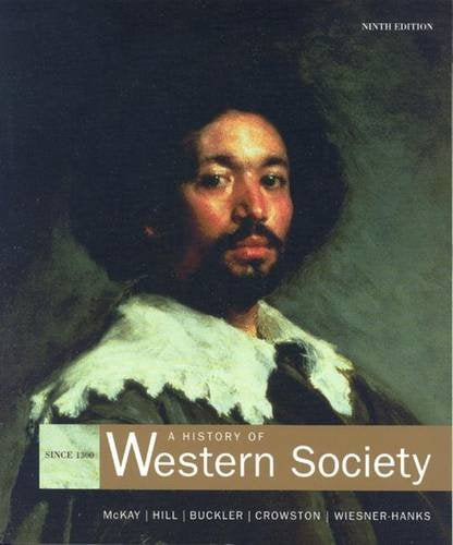 A History of Western Society Student Text - Since 1300 Chapters 12-31 Philosophy