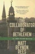 The Collaborator of Bethlehem: An Omar Yussef Mystery: An Omar Yussef Mystery. Winner of the CWA New Blood Dagger 2008 (Omar Yussef Mysteries) Contemporary literature Books