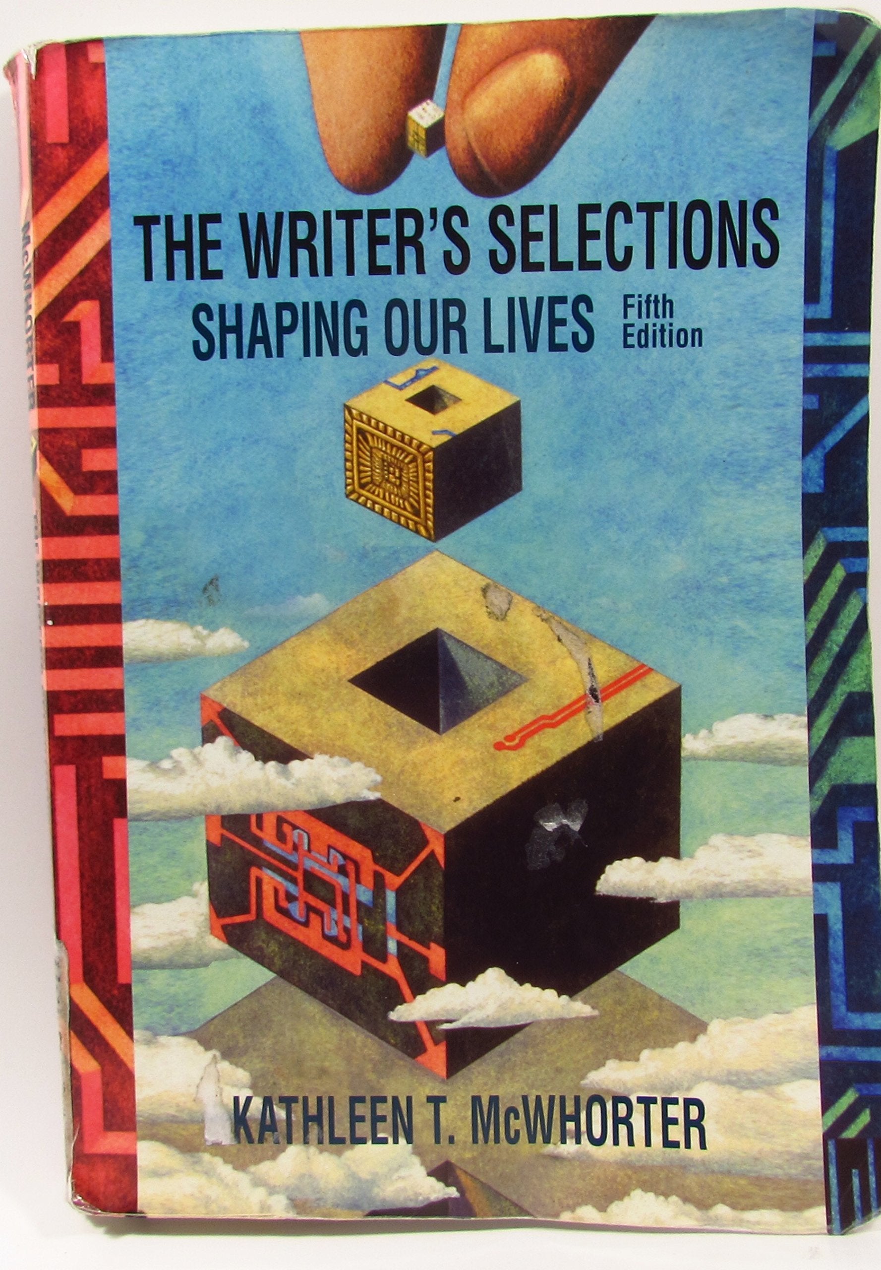 The Writer's Selections: Shaping Our Lives Social Sciences