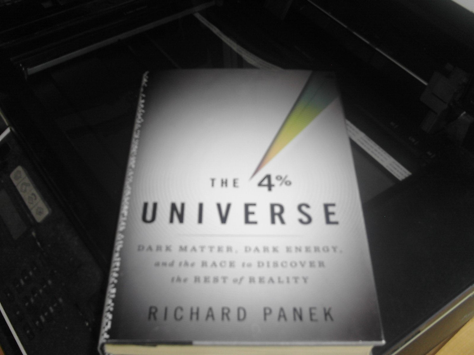 4 Percent Universe: Dark Matter, Dark Energy, and the Race to Discover the Rest of Reality Natural Sciences