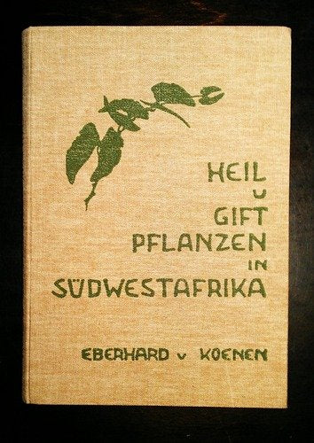 Heil- und Giftpflanzen in Südwestafrika. Books