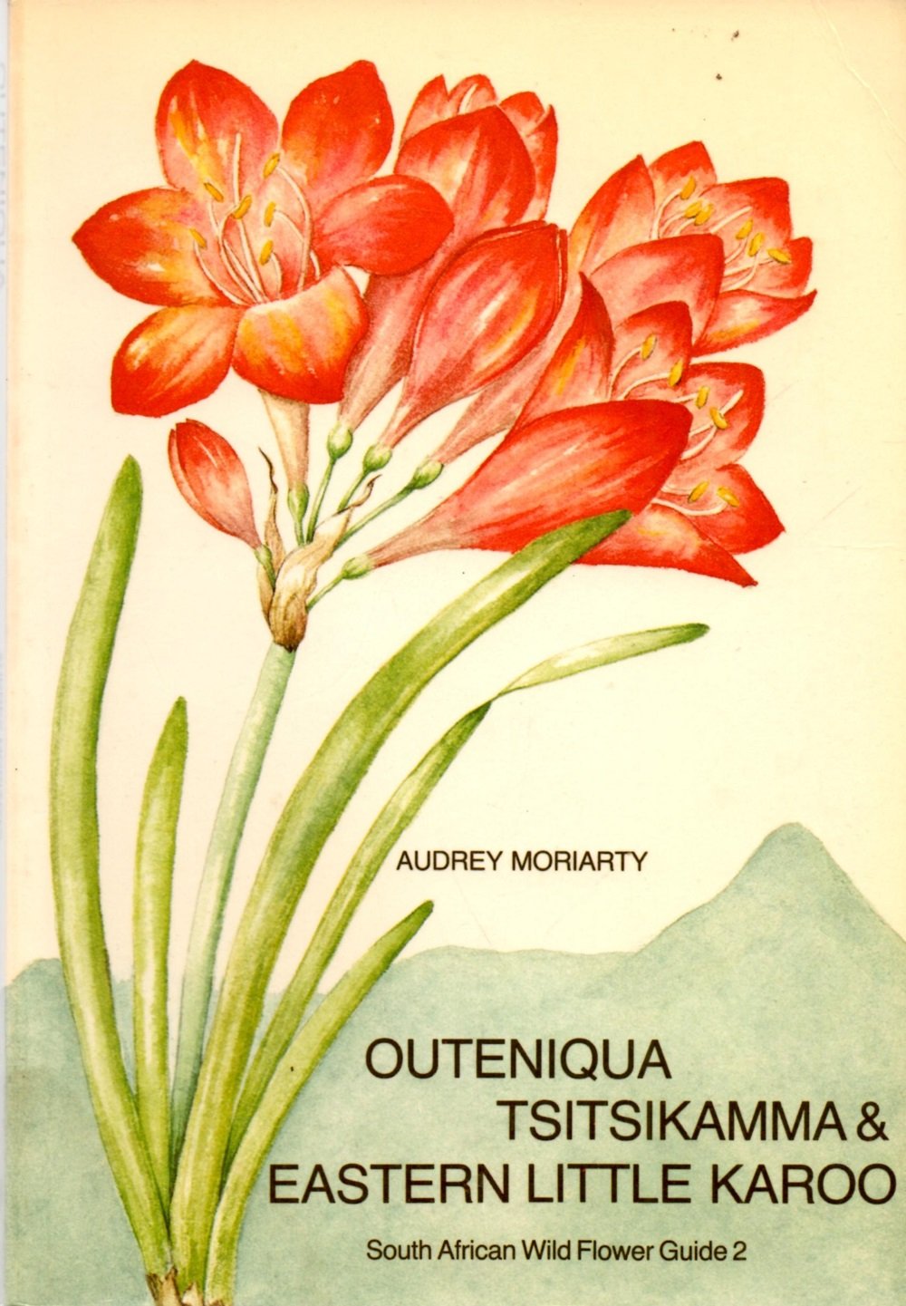 Outeniqua Tsitsikamma & Eastern Little Karoo. South African Wild Flower Guide Part 2 Books