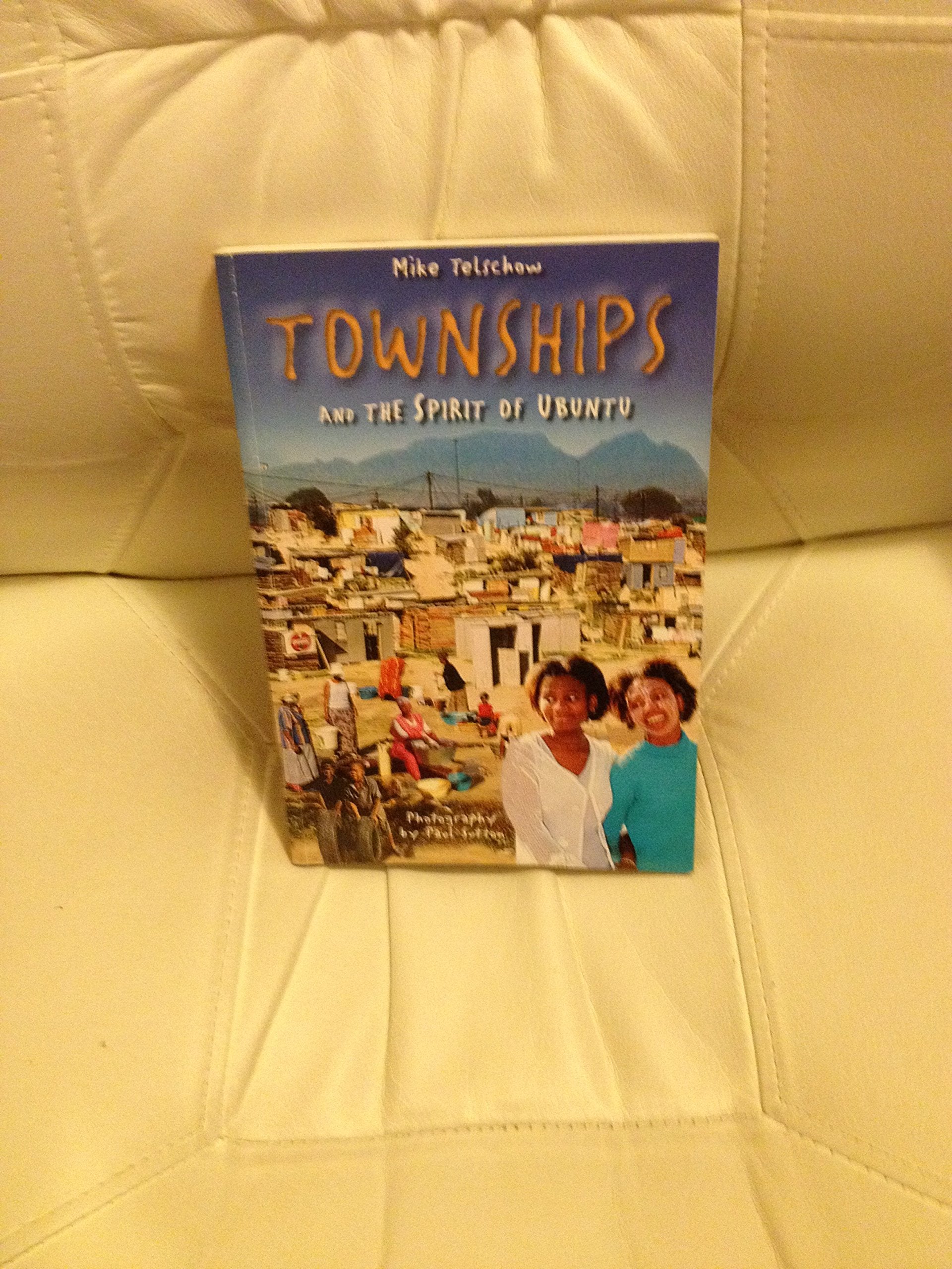 Townships and the spirit of Ubuntu Social Sciences