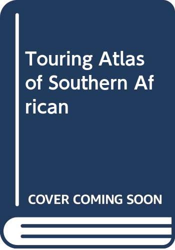 Touring Atlas of Southern African Maps & Plans