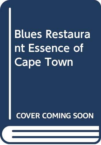 Blues Restaurant Essence of Cape Town book