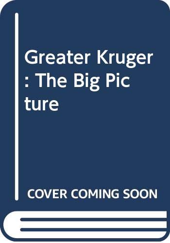 Greater Kruger: The Big Picture book
