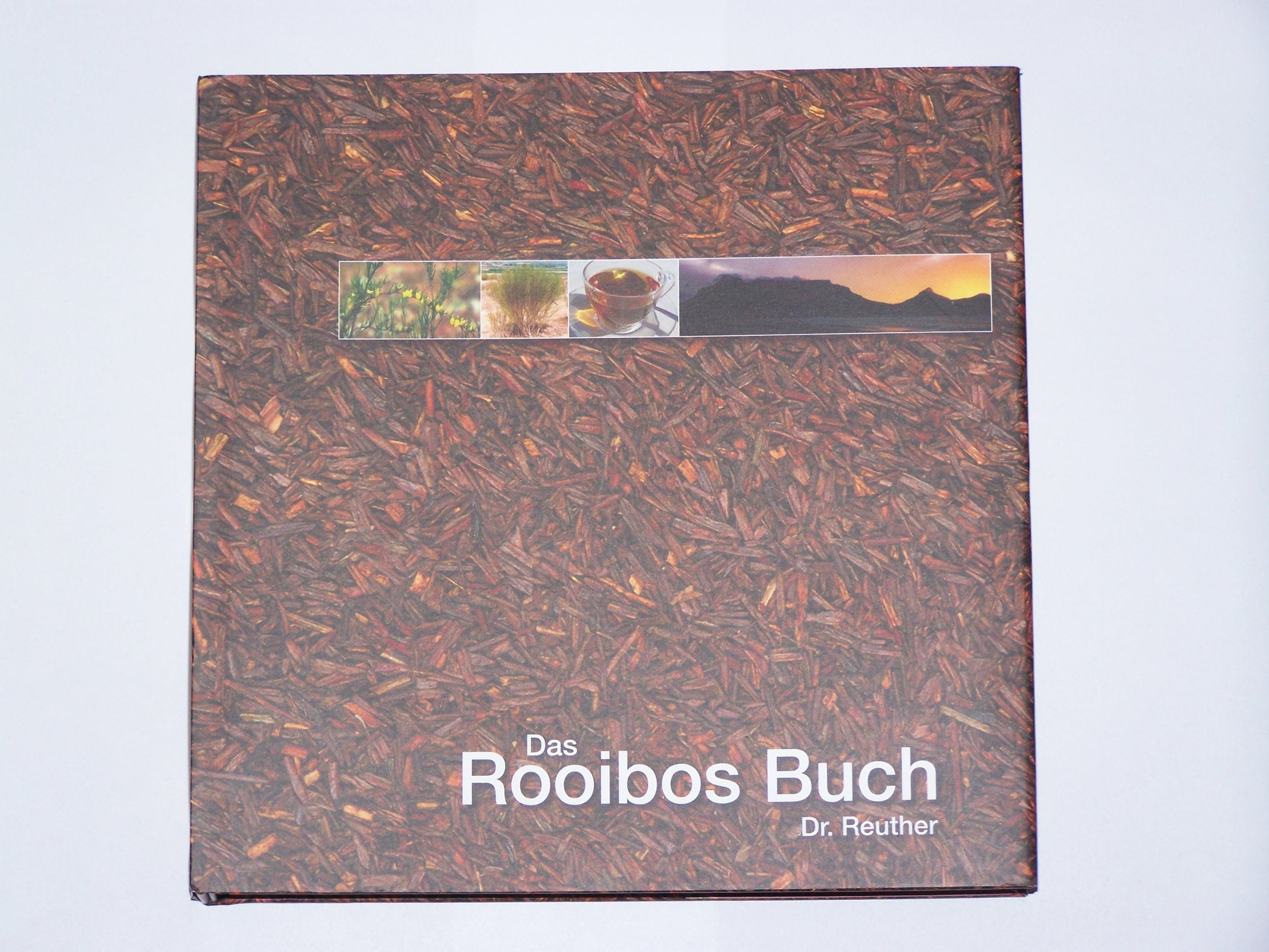 Das Rooibos Buch - Dr. Reuther Health, Nutrition & Fitness