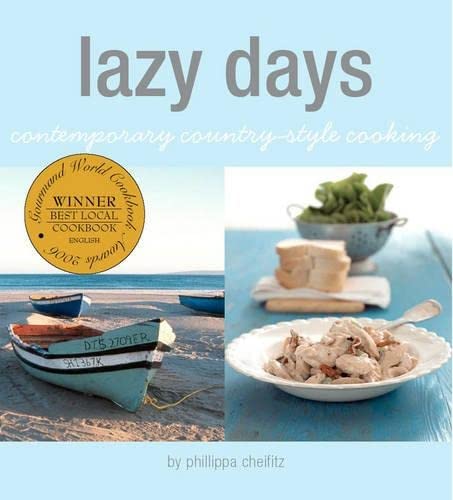 Lazy Days: Contemporary Country-Style Cooking Leisure, Home & Garden