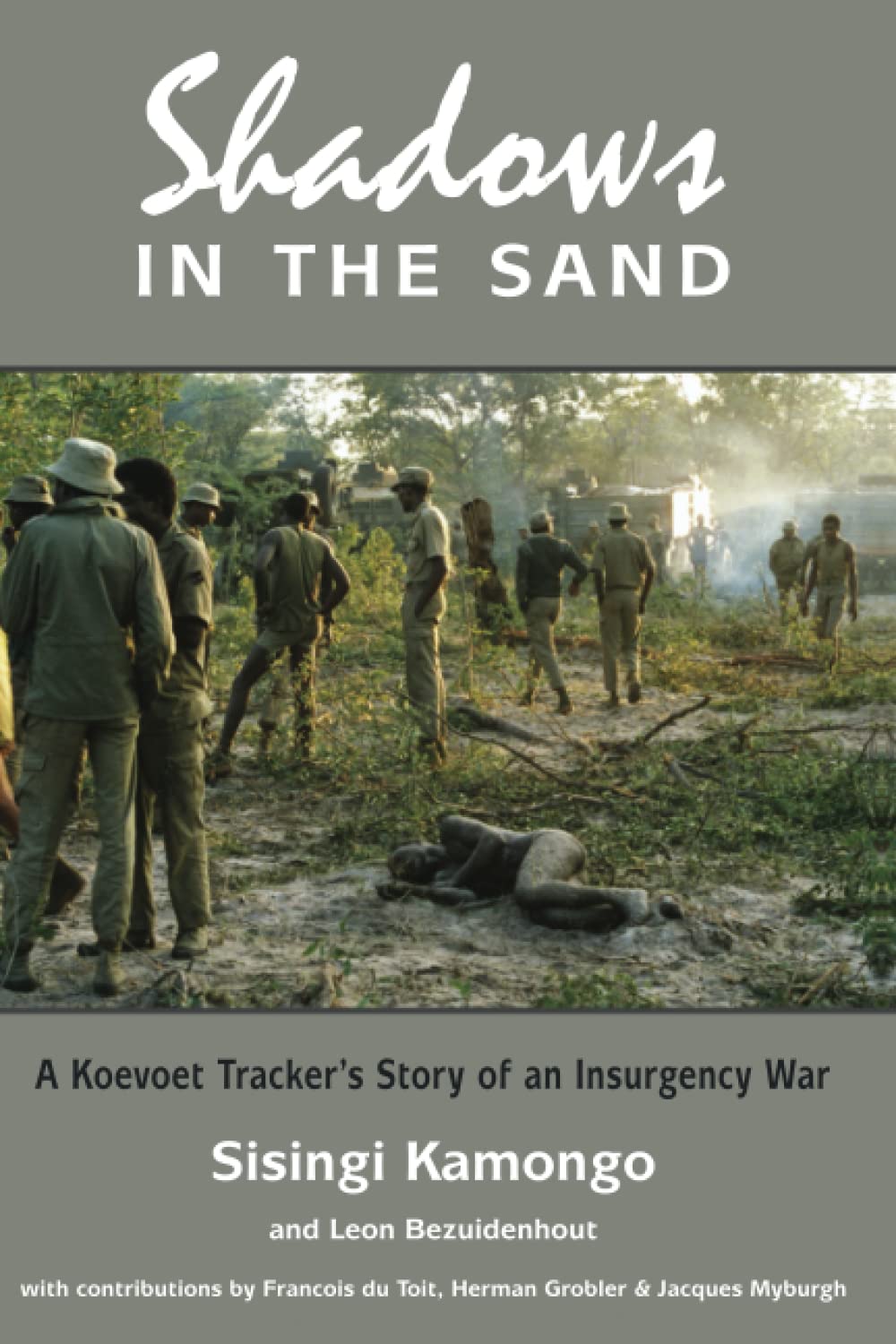 Shadows in the Sand: A Koevoet tracker’s story of an insurgency war Biographies & Memoirs