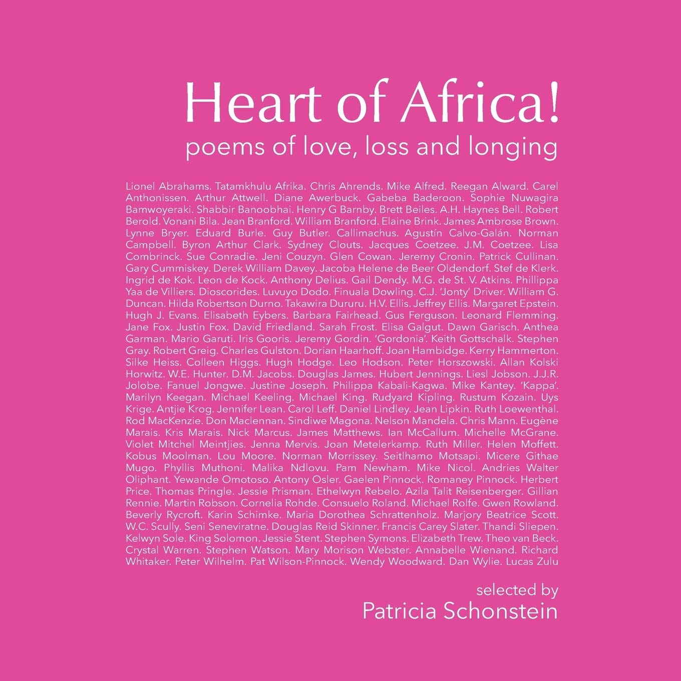 Heart of Africa!: Poems of love, loss and longing Poetry