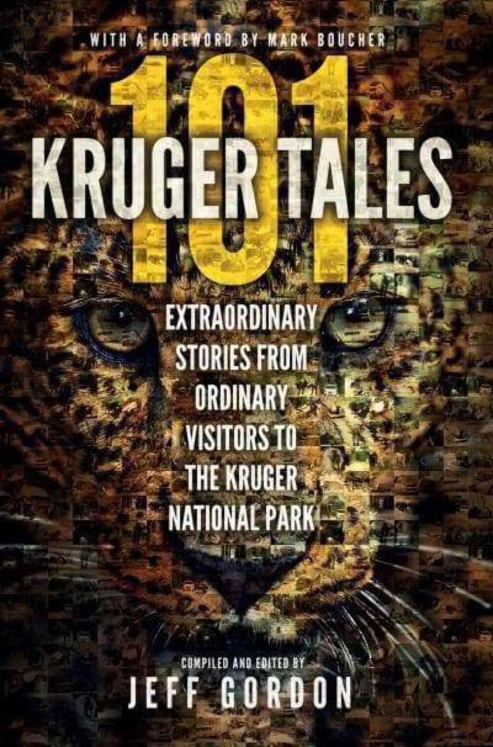 101 Kruger Tales Memories