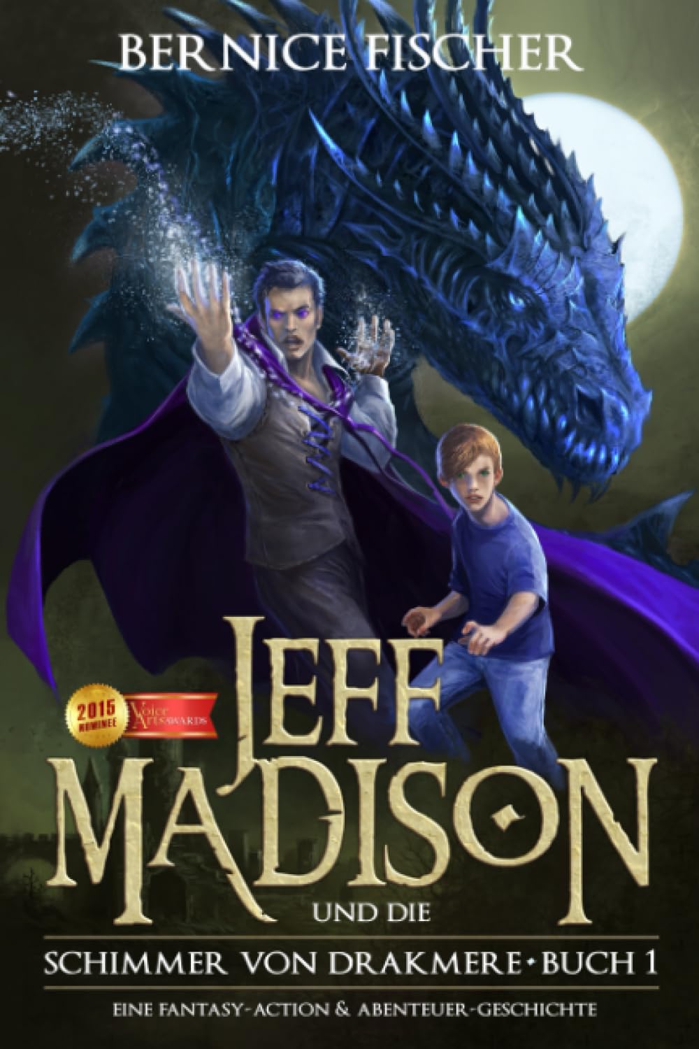 Jeff Madison und die Schimmer von Drakmere Fantasy & Sci-Fi
