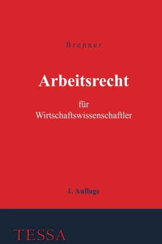 Arbeitsrecht für Wirtschaftswissenschaftler Law