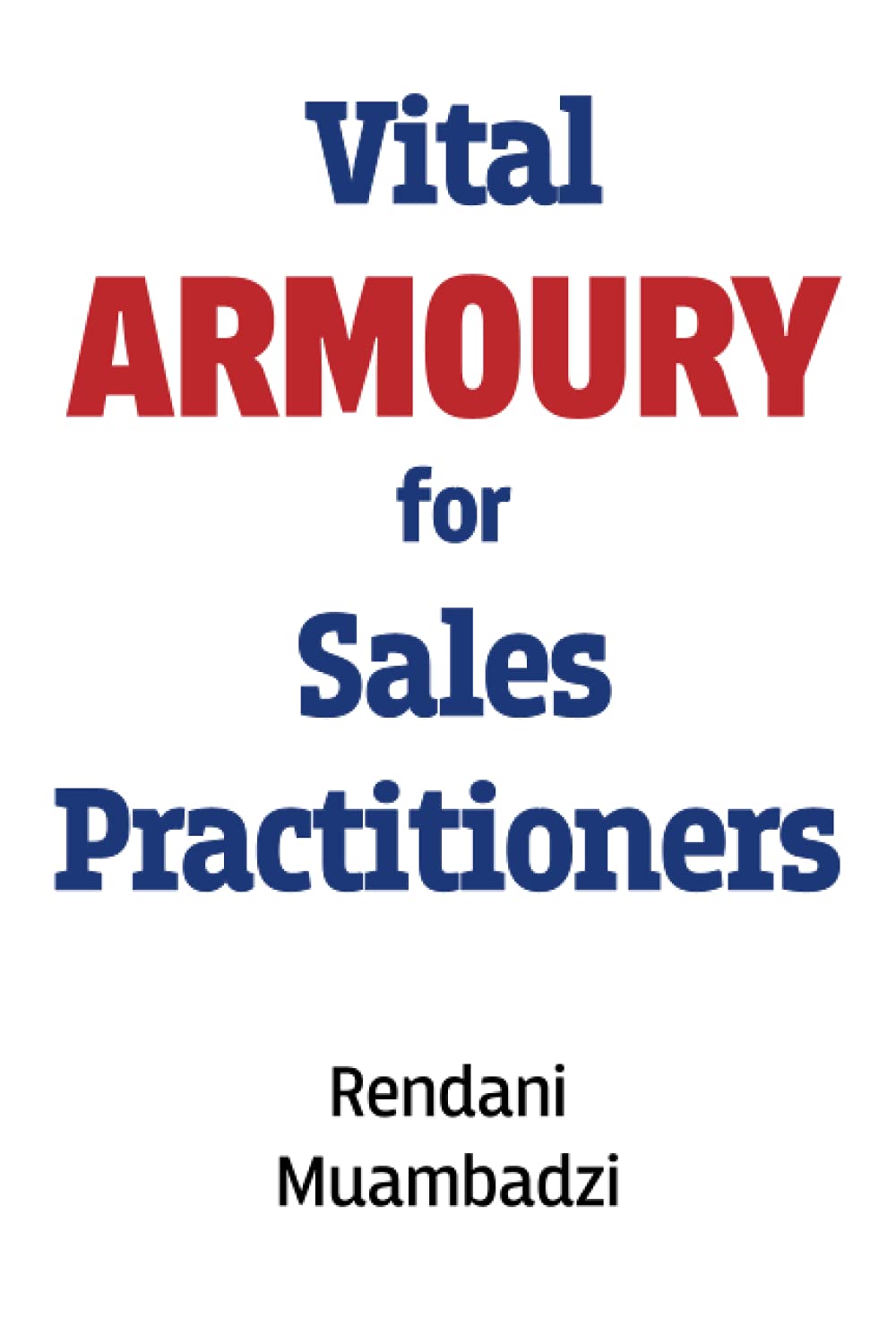 Vital Armoury for Sales Practitioners Books