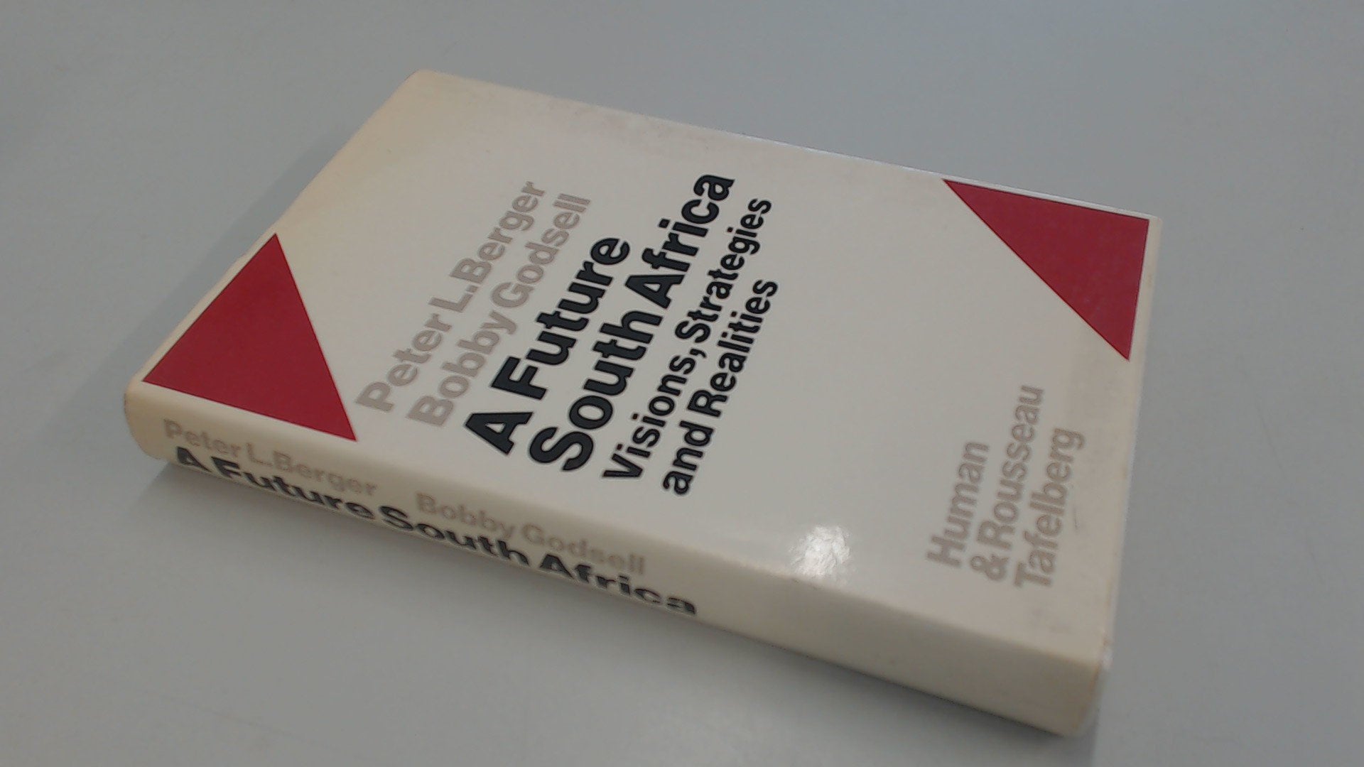 A Future South Africa - Visions, Strategies and Realities Books