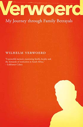 Verwoerd: My Journey Through Family Betrayals book