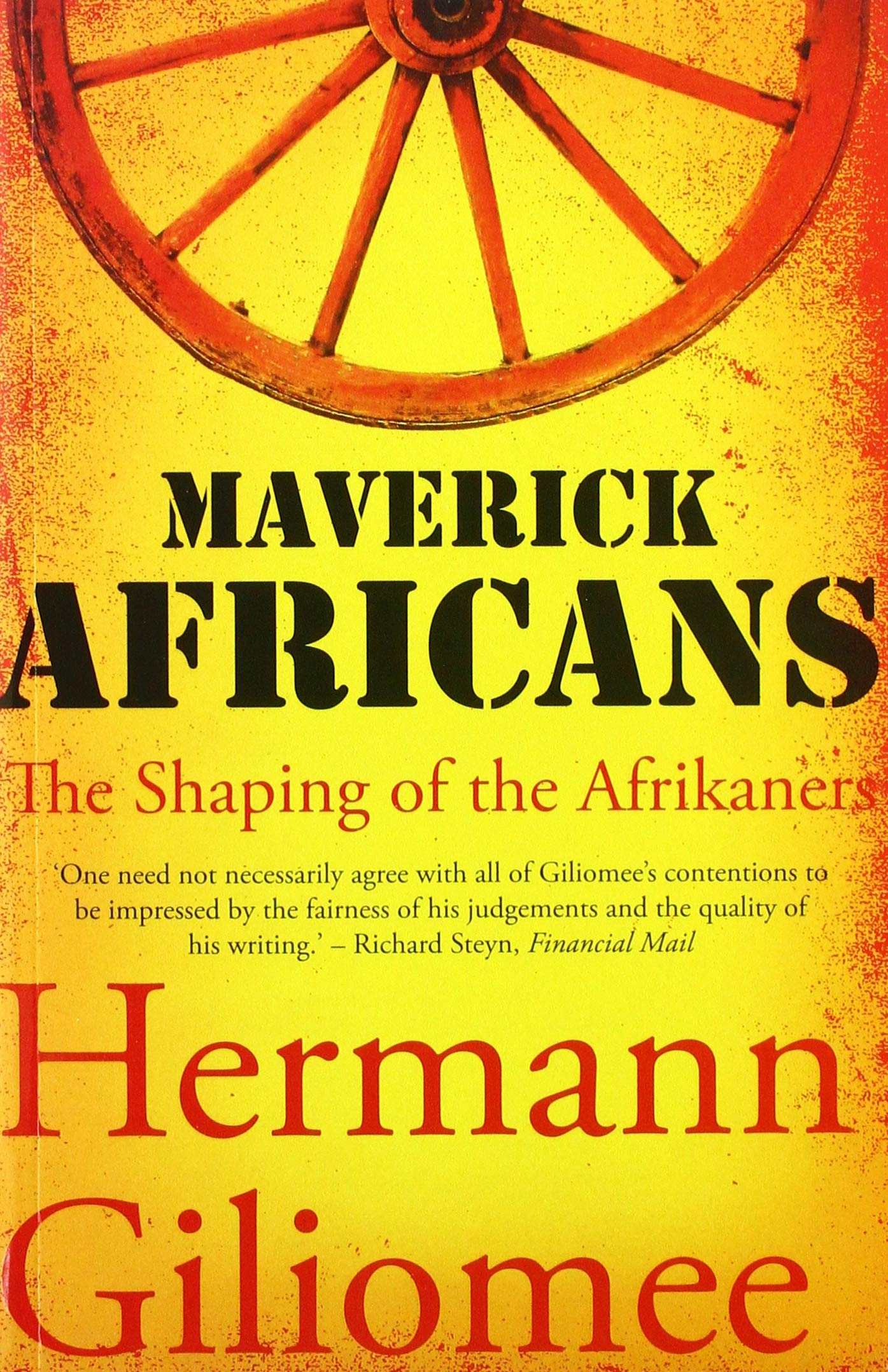Maverick Africans: The Shaping of the Afrikaners Books