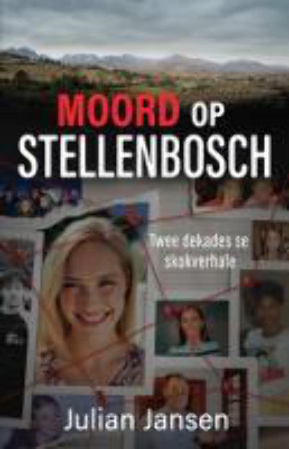 Moord op Stellenbosch: Twee Dekades se Skokverhale Politics & Society