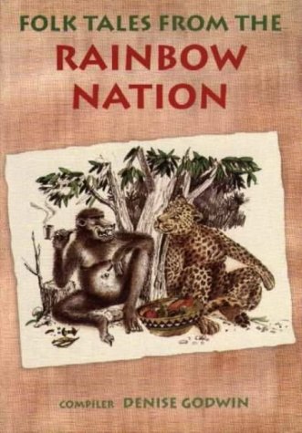 Folk Tales from the Rainbow Nation:: Gr 9 - 10 book