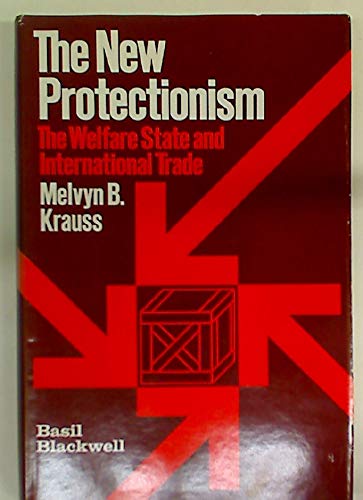 New Protectionism: Welfare State and International Trade Books