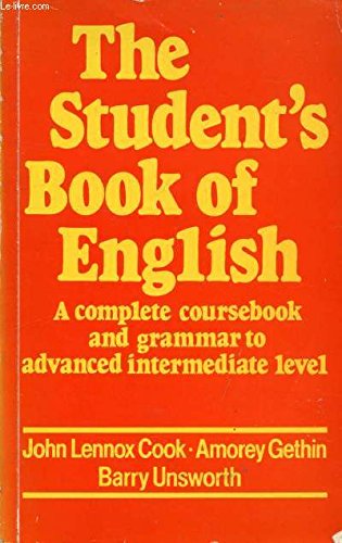 The Student's Book of English: A Complete Coursebook and Grammar to Advanced Intermediate Level Social Sciences